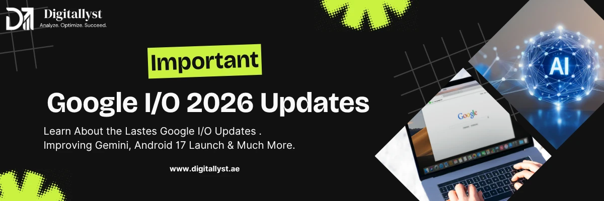 Google IO 2026 Updates